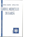 Ghidul medicului de garda - Mircea Beuran, Gerald Popa