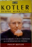 Kotler Despre Marketing
