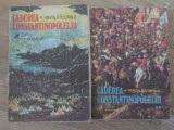 CADEREA CONSTANTINOPOLULUI VOL.1-2-VINTILA CORBUL