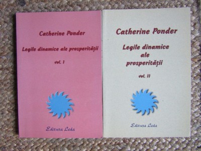 LEGILE DINAMICE ALE PROSPERITATII ( 2 VOL ) - CATHERINE PONDER foto