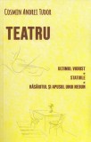 Teatru. Ultimul viorist, Statuile, Răsăritul și apusul unui nebun - Paperback brosat - Cosmin Andrei Tudor - Berg