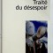 TRAITE DU DESESPOIR par KIERKEGAARD , 2004