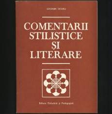 COMENTARII STILISTICE ȘI LITERARE - STUDII ȘI CERCETĂRI - IERONIM TĂTARU - 1983