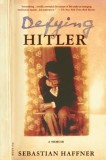 Defying Hitler: A Memoir