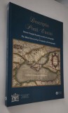 Ovidiu Dumitru Adrian Nastase Descriptio Ponti Euxini Marea Neagra in patru secole de cartografie