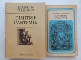 DIMITRIE CANTEMIR - ECATERINA TARALUNGA + DIMITRIE CANTEMIR- DESCRIEREA MOLDOVEI