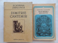 DIMITRIE CANTEMIR - ECATERINA TARALUNGA + DIMITRIE CANTEMIR- DESCRIEREA MOLDOVEI