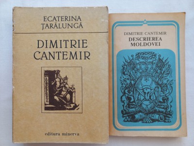 DIMITRIE CANTEMIR - ECATERINA TARALUNGA + DIMITRIE CANTEMIR- DESCRIEREA MOLDOVEI foto