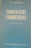 Iluminatul fluorescent - B.I. Lugovscoi