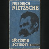 Cumpara ieftin AFORISME * SCRISORI - FRIEDRICH NIETZSCHE - HUMANITAS