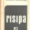 Risipa - Mircea Cojocaru