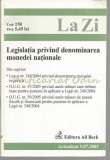 Legislatia Privind Denominarea Monedei Nationale - Iulie 2005