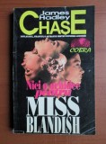James Hadley Chase - Nici o orhidee pentru Miss Blandish