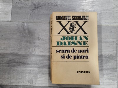 Scara de nori si de piatra de Johan Daisne foto