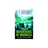 At the Mountains of Madness: And Other Tales of Terror