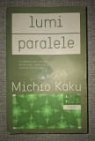 Michio Kaku - Lumi paralele