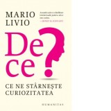 De ce? Ce ne starneste curiozitatea - Carmen Strungaru, Mario Livio