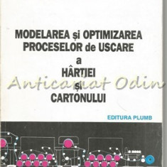 Modelarea Si Optimizarea Proceselor De Uscare A Hartiei Si Cartonului - A. Hazi