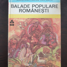 BALADE POPULARE ROMANESTI (Biblioteca pentru toti copiii)