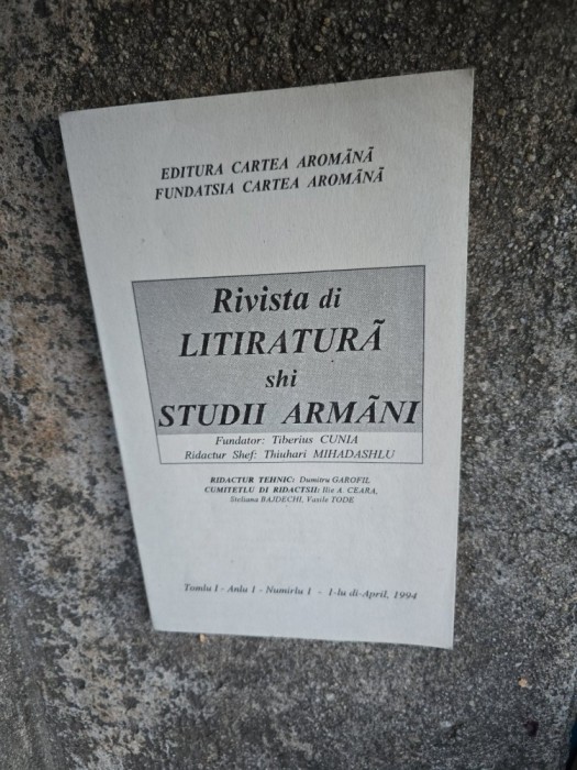 Rivista di LITITRATURĂ shi STUDII ARM&Icirc;NI - Tiberius Cunia/Tomul I, Anul 1, nr.1
