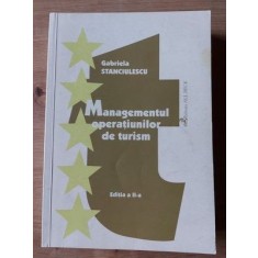 Managamentul operatiunilor de turism Gabriela Stanciulescu