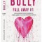 Bully, Penelope Douglas - Editura Epica