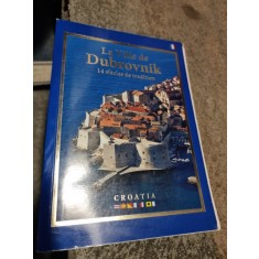 La Ville de Dubrovnik 14 Siecles de Tradition - Croatia