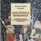 Lingvistica romanică. Domenii şi metode &icirc;n Martin Dietrich Glessgen NOU