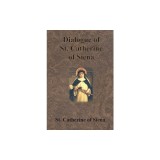 Dialogue of St. Catherine of Siena