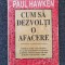 CUM SA DEZVOLTI O AFACERE - Paul Hawken