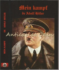 Mein Kampf - Adolf Hitler - Contine Ambele Volume foto