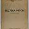 BEIZADEA MITICA de M. THEODORIAN CARADA , EDITIE INTERBELICA