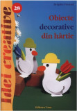 Obiecte decorative din hartie | Brigitte Freund, 2024, Casa