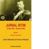 Jurnal intim (1 iulie 1914 - 30 iunie 1918). Volumul II: 3 martie 1917 - 30 iunie 1918. De la abdicare la asasinare - Andrei Alexandru Capusan, Tarul