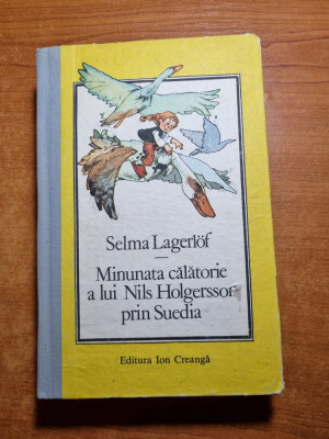 carte pentru copii - minunata calatorie a lui nils holgersson prin suedia - 1990 foto