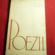 Lucian Blaga - Poezii - Ed. 1962 ,Cuvant Inainte George Ivascu , 216 pag