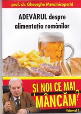 AS - PROF.DR.GHEORGHE MENCINICOPSCHI - ADEVARUL DESPRE ALIMENTATIA ROMANILOR