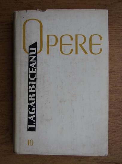 Ion Ag&acirc;rbiceanu - Biruința * Sectarii ( Opere, vol. 10 )