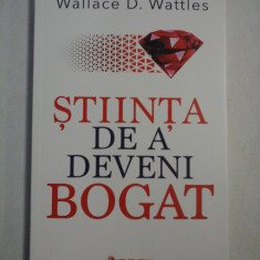 STIINTA DE A DEVENI BOGAT - Wallace D. WATTLES