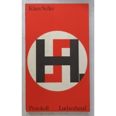 H. PROTOKOLL von KLAUS STILLER , TEXT IN LIMBA GERMANA , 1970