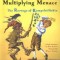 Multiplying Menace: The Revenge of Rumpelstiltskin