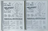 NEUFERT , PART 1 - 2 , MANUALUL ARHITECTULUI , ELEMENTE DE PROIECTARE SI DE CONSTRUCTIE de HANNA DERER , 2004 * EDITIE XEROXATA