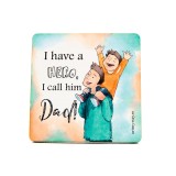 Cumpara ieftin Suport pahar - Dad My Hero | ArtMyWay