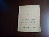 LES MOUCHES D`AUTOMNE - FEMMES VI - I. Nemirovsky -1931,142 p.; ex. no. 669/750