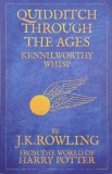 Quidditch Through the Ages. Kennilworthy Whisp - J. K. Rowling