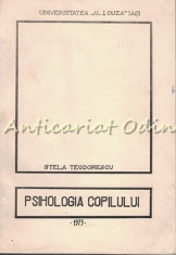 Psihologia Copilului - Stela Teodorescu - Cu Dedicatie Si Autograf foto