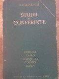 STUDII SI CONFERINTE. HORATIU, TASSO, CERVANTES, TOLSTOI, CEHOV-GEORGE CALINESCU