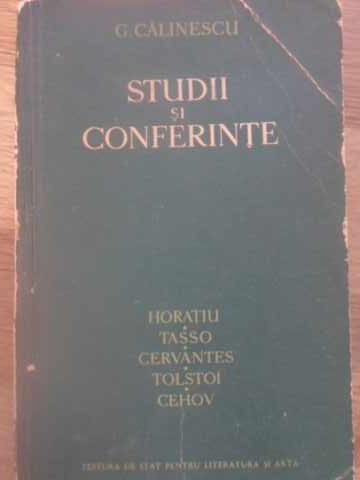 STUDII SI CONFERINTE. HORATIU, TASSO, CERVANTES, TOLSTOI, CEHOV-GEORGE CALINESCU