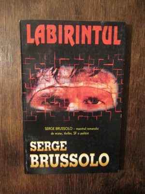 Labirintul - Serge Brussolo foto