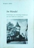 Richard A. Zintz - Im Wandel. Erinnerungen eines Siebenburger Sachsen aus der